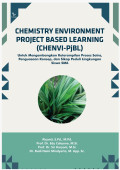 Chemistry Environment Project Based Learning (Chenvi-PjBL) Untuk Mengembangkan Keterampilan Proses Sains, Penguasaan Konsep, dan Sikap Peduli Lingkungan Siswa SMA