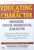 Pedoman Lengkap Cara Mengajar Nilai-Nilai Moral - Mendidikan Untuk Membentuk Karakter