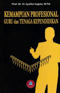 Kemampuan Profesional Guru dan Tenaga Kependidikan