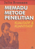 Memadu Metode Penelitian Kualitatif dan Kuantitatif
