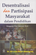 Desentralisasi dan partisipasi Masyarakat dalam Pendidikan