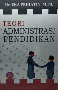 Teori Administrasi Pendidikan