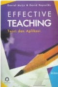 Effective Teaching, Teori dan Aplikasi