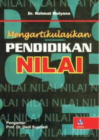 Mengartikulasikan Pendidikan Nilai