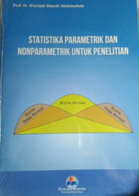 Statistika Parameterik Dan Nonparametrik Untuk Penelitian