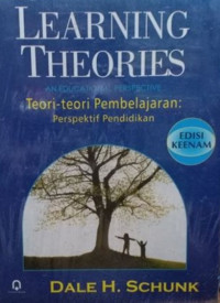 Learning Theories: An Educational Perspective (Teori-Teori Pembelajaran: Perspektif Pendidikan
