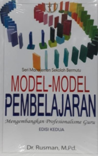Model-Model PembelajaranModel-Model Pembelajaran: Mengembangkan Profesionalisme Guru