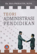 Teori Asministrasi Pendidikan