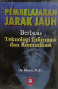 Pembelajaran Jarak Jauh Berbasis Teknologi Informasi dan Komunikasi