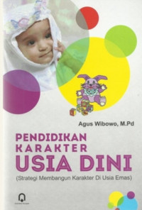 Pendidikan Karakter Usia DIni