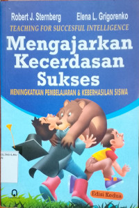 Teaching For SuccesfulIntelligence: Mengajarkan Kecerdasan Sukses