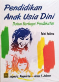 Pendidikan Anak Usia Dini dalam Berbagai Pendekatan