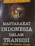 Masyarakat Indonesia dalam Transisi: Studi Perubahan Sosial