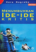 Menumbuhkan Ide-Ide Kritis