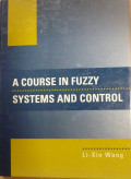 A Course in Fuzzy Systems and Control