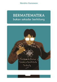 Bermatematika Bukan Sekadar Berhitung
