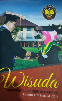 WISUDA UNNES PERIODE I, 26 FEBRUARI 2014