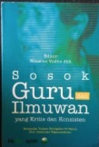 Sosok Guru Ilmuwan yang Kritis dan Konsisten