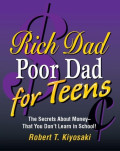 Rich Dad Poor Dad For Teens