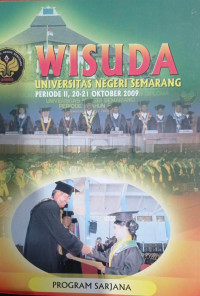 WISUDA UNNES PERIODE II, 20-21 OKTOBER 2009