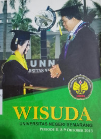 WISUDA UNNES PERIODE II, 8 - 9 OKTOBER 2013