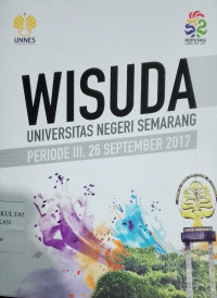 WISUDA UNNES PERIODE III, 26 SEPTEMBER 2017