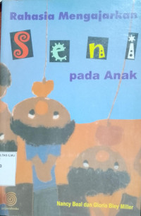 Rahasia Mengajarkan Seni pada Anak