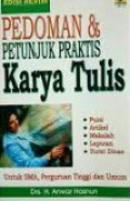 Pedoman dan Petunjuk Praktis Karya Tulis