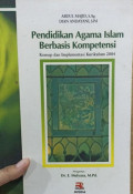 Pendidikan Agama Islam Berbasis Kompetensi; Konsep dan Implementasi Kurikulum 2004