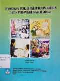 Pendidikan Anak Berkebutuhan Khusus dalam Perspektif Sistem Sosial