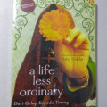 a life less ordinary