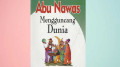 abu nawas menggunacang dunia