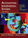 Accounting Information Systems : Essential Concepts and Applications