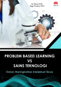 Problem Based Learning Vs Sains Teknologi Dalam Meningkatkan Intelektual Siswa