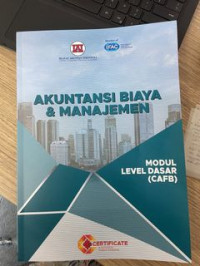 Akuntansi Biaya & Manajemen (Modul Level Dasar CAFB)