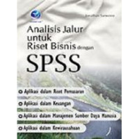 Analisis Jalur untuk Riset Bisnis dengan SPSS