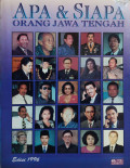 Apa & Siapa Orang Jawa Tengah Edisi 1995-1996