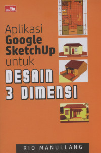 Aplikasi Google SketchUp untuk Desain 3 Dimensi