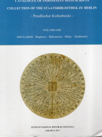 Catalogue of Indonesia Manuscripts Collection of The Staatsbibliothek Zu Berlin : PreuBischer Kulturbesitz