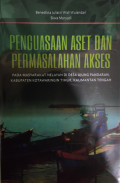 Penguasaan Aset dan Permasalahan Akses