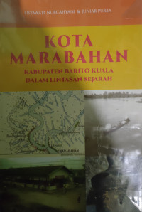 KOTA MARABAHAN KABUPATEN BARITO KUALA DALAM LINTASAN SEJARAH