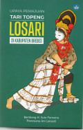 Upaya Pemajuan Tari Topeng Losari di Kabupaten Brebes