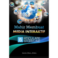 Mahir Membuat Media Interaktif: articulate storyline