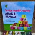 Cerdas Memilih Mainan Anak & Remaja