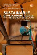 Suistainable Development Goals Melalui Pendidikan di Sekolah