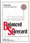 Balance Scorecard: Alat Manajemen Kontemporer Untuk Pelipatganda Kinerja Keuangan Perusahaan