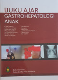 Buku Ajar Gastrohepatologi Anak