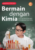 Bermain Dengan Kimia : Suatu Cara Menumbuhkan Kreativitas Pada Anak-Anak