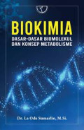 BIOKIMIA: Dasar-Dasar Biomolekul dan Konsep Metabolisme
