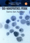 Bio-Nanopartikel Perak Sains dan Aplikasi